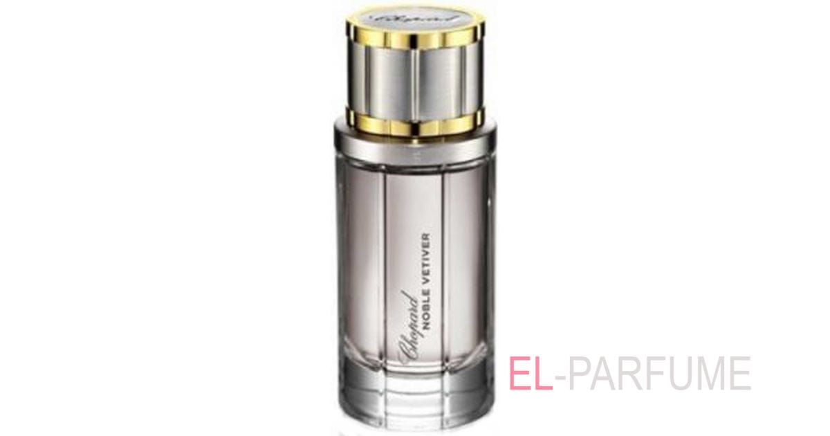 Chopard noble vetiver 2025